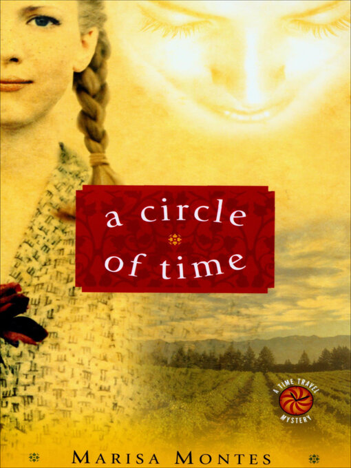 Title details for A Circle of Time by Marisa Montes - Available